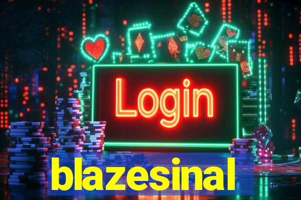 blazesinal