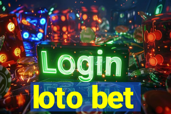 loto bet