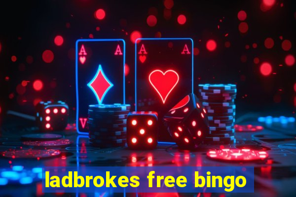 ladbrokes free bingo