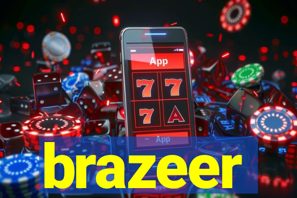 brazeer