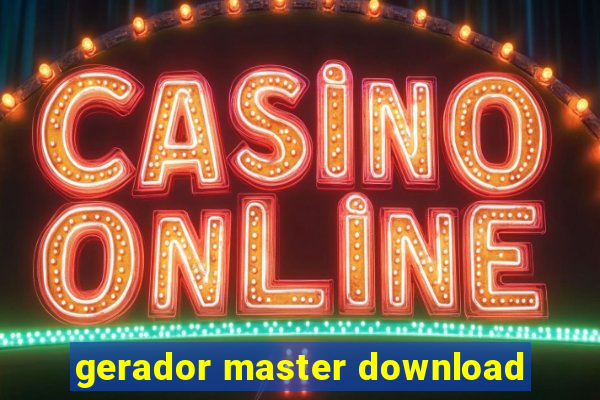 gerador master download