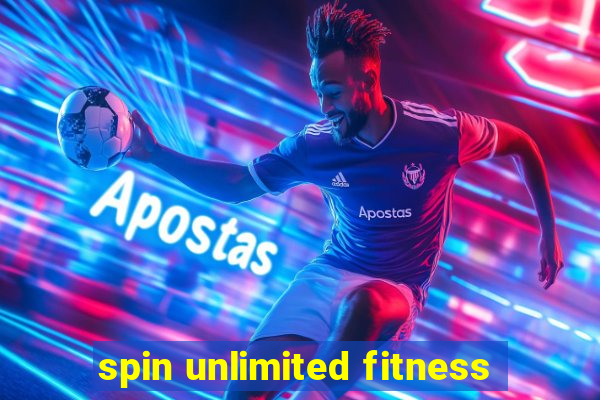 spin unlimited fitness