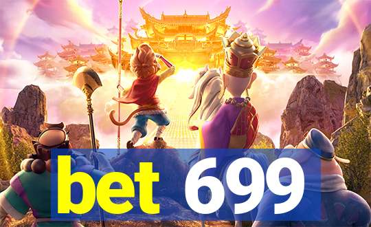 bet 699