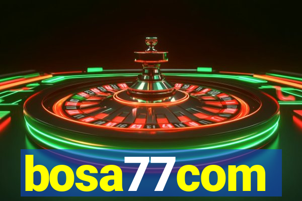 bosa77com