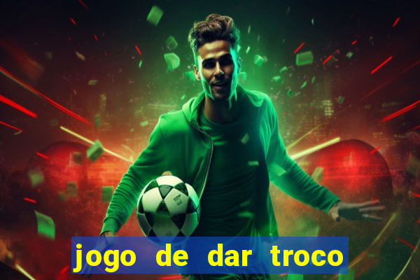 jogo de dar troco em dinheiro