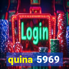 quina 5969