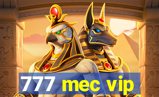 777 mec vip