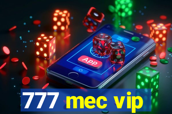 777 mec vip