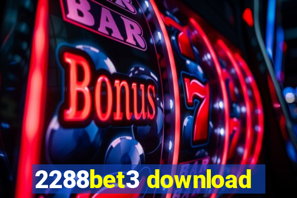 2288bet3 download