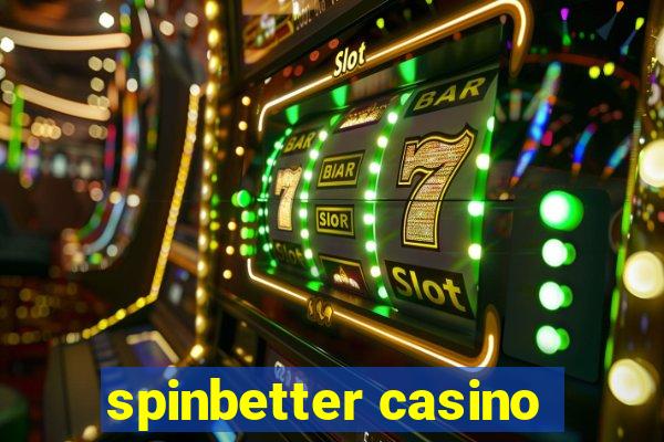 spinbetter casino