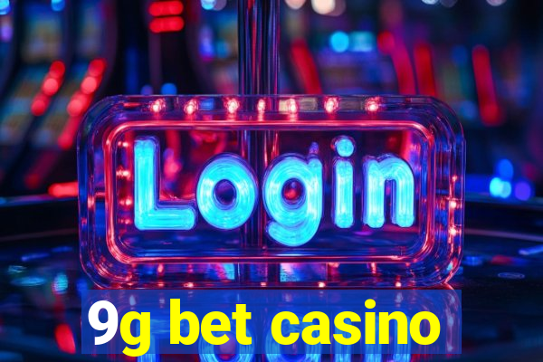 9g bet casino