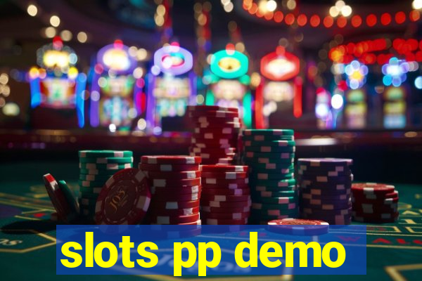 slots pp demo