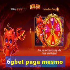 6gbet paga mesmo