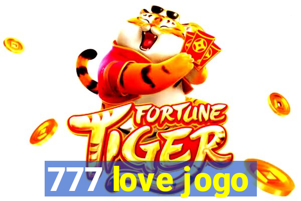 777 love jogo