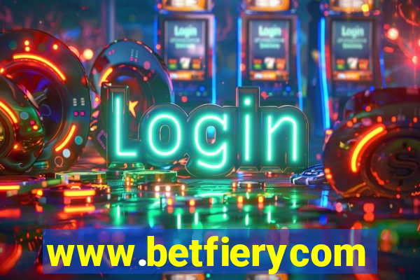 www.betfierycom