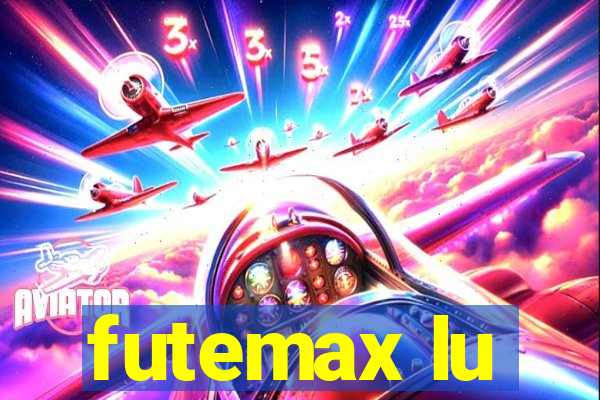 futemax lu