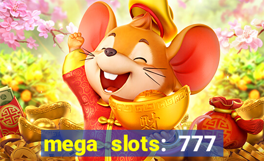 mega slots: 777 casino apk