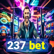 237 bet