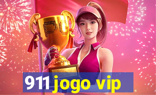 911 jogo vip