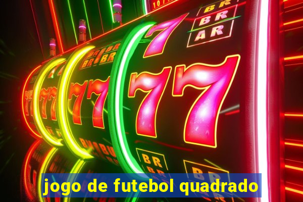 jogo de futebol quadrado