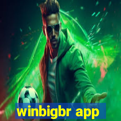 winbigbr app