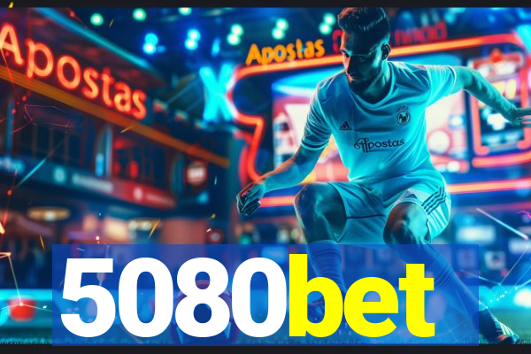 5080bet