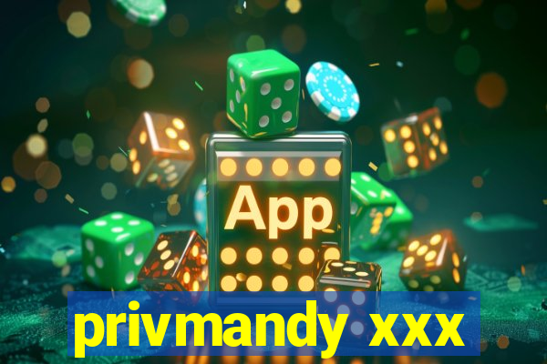 privmandy xxx