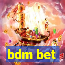 bdm bet