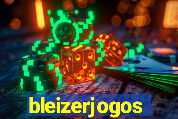 bleizerjogos