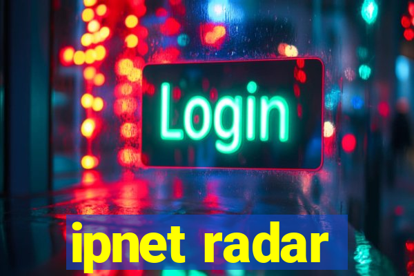 ipnet radar