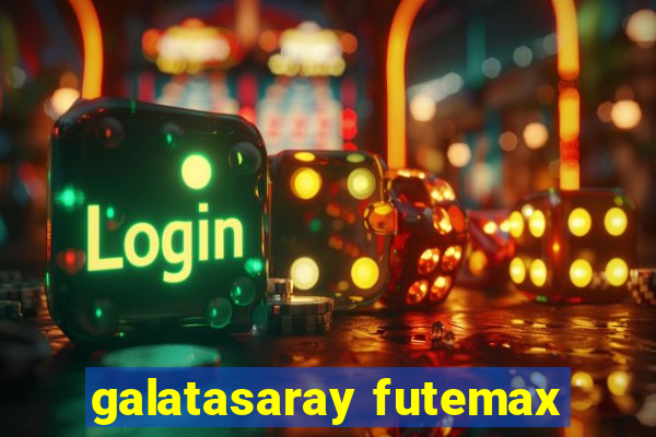 galatasaray futemax