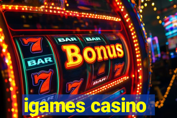 igames casino