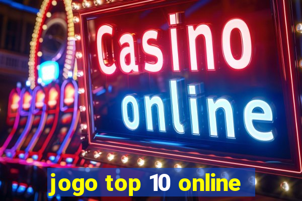 jogo top 10 online