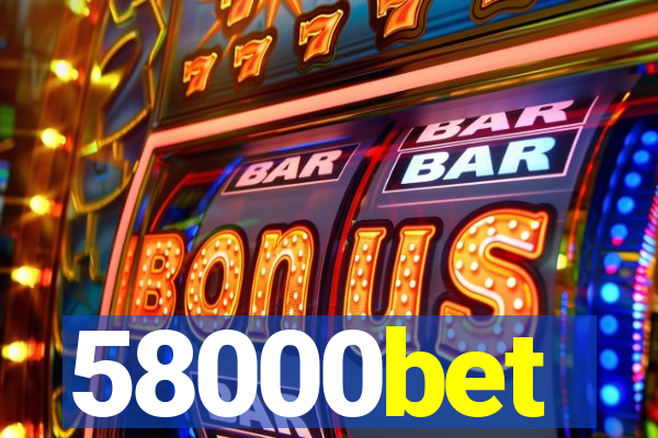 58000bet