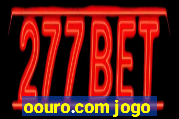 oouro.com jogo