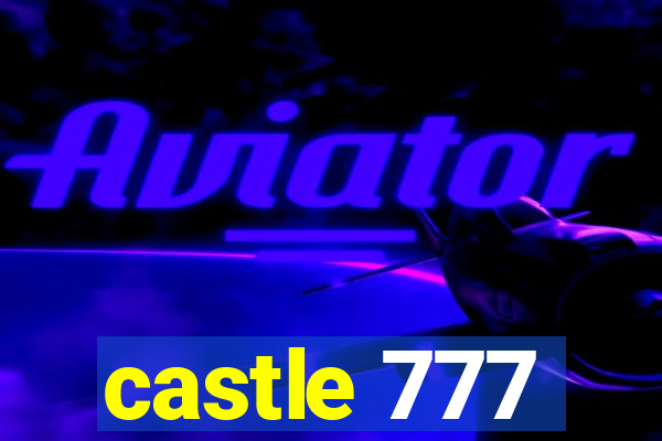 castle 777