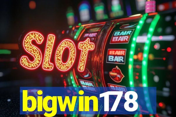 bigwin178