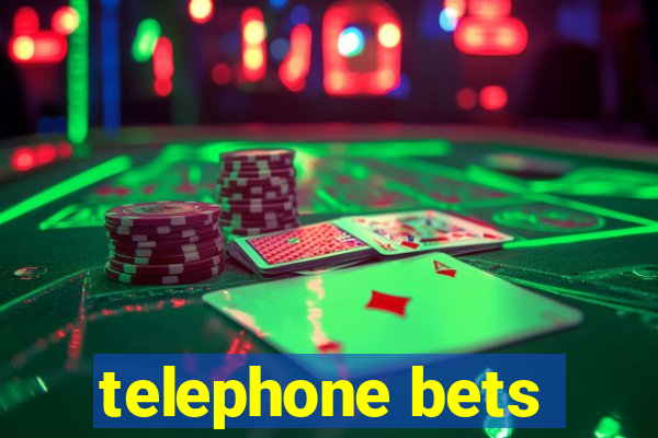 telephone bets