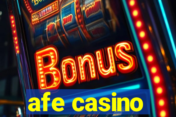 afe casino