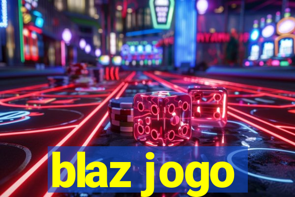 blaz jogo