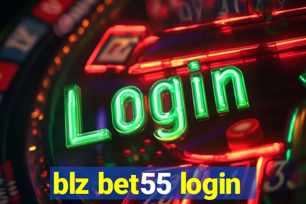 blz bet55 login