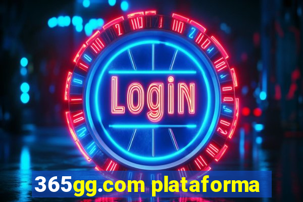 365gg.com plataforma