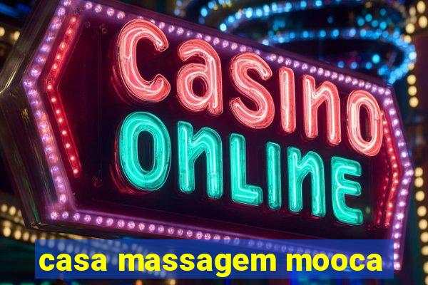 casa massagem mooca