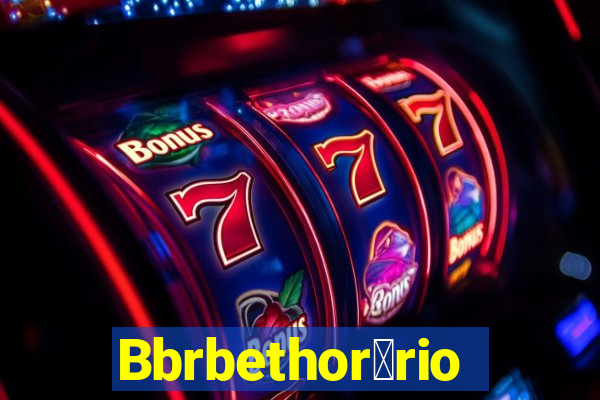 Bbrbethor谩rio