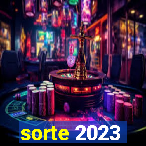 sorte 2023