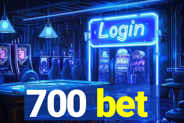 700 bet