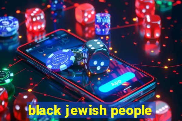 black jewish people