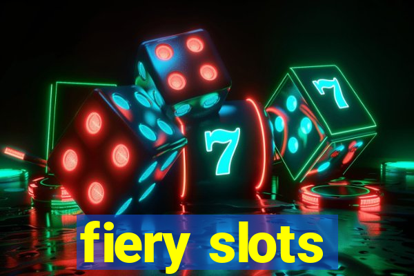 fiery slots