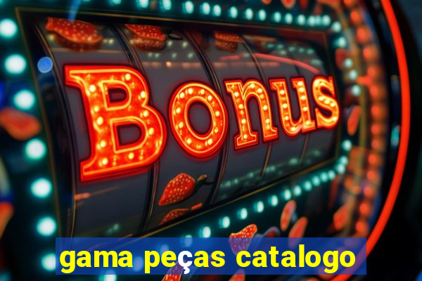 gama peças catalogo