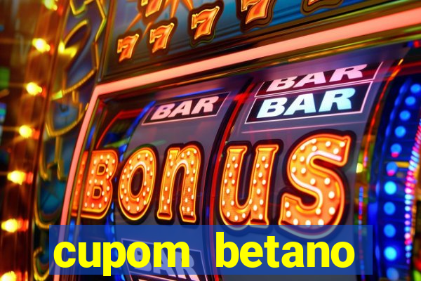 cupom betano rodadas gratis